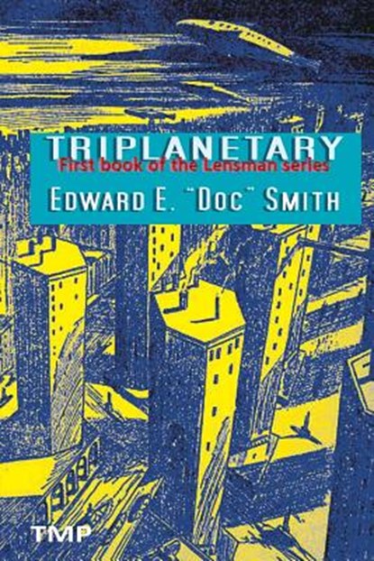 Triplanetary, Edward E. Smith - Paperback - 9783942961301