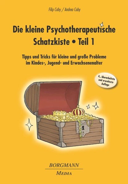 Die kleine Psychotherapeutische Schatzkiste - Teil 1, Filip Caby ; Andrea Caby - Paperback - 9783942976183