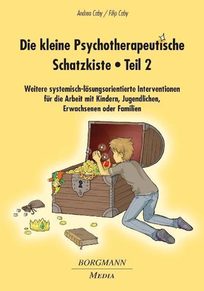 Die kleine Psychotherapeutische Schatzkiste - Teil 2, Andrea Caby ; Filip Caby - Paperback - 9783942976237