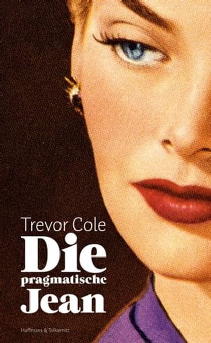 Die pragmatische Jean, Trevor Cole - Ebook - 9783942989268