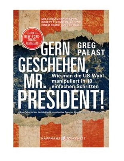 Gern geschehen, Mr. President!, Greg Palast - Ebook - 9783942989992