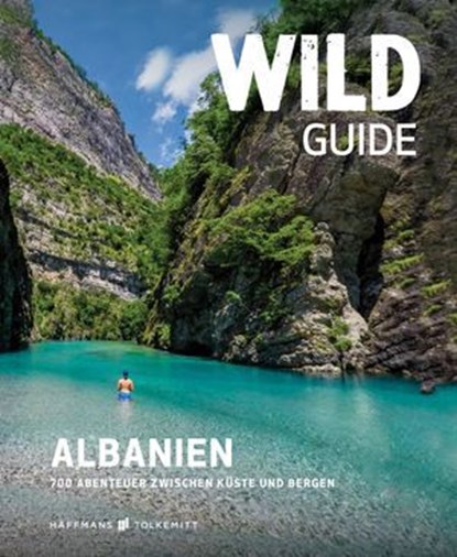 Wild Guide Albanien, Temaj Granit - Ebook - 9783942990370