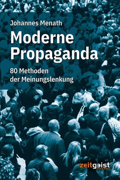 Moderne Propaganda, Johannes Menath - Paperback - 9783943007428