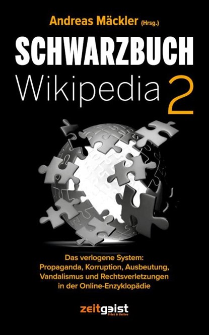 Schwarzbuch Wikipedia 2, Andreas Mäckler - Paperback - 9783943007466