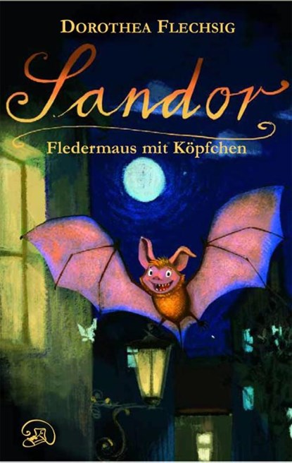 Sandor 01. Fledermaus mit Köpfchen, Dorothea Flechsig - Gebonden - 9783943030006