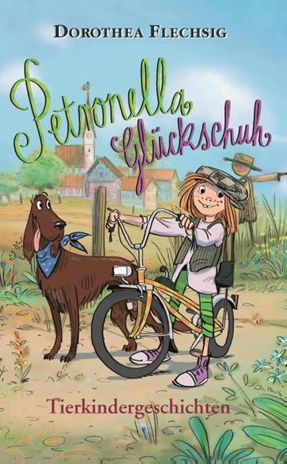 Petronella Glückschuh - Tierkindergeschichten, Dorothea Flechsig - Paperback - 9783943030549