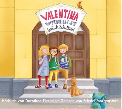 Valentina Wiedehopf - Endlich Schulkind, Dorothea Flechsig - AVM - 9783943030945