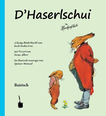 Die Häschenschule. D'Haserlschui. Bairisch, Albert Sixtus - Gebonden - 9783943052329
