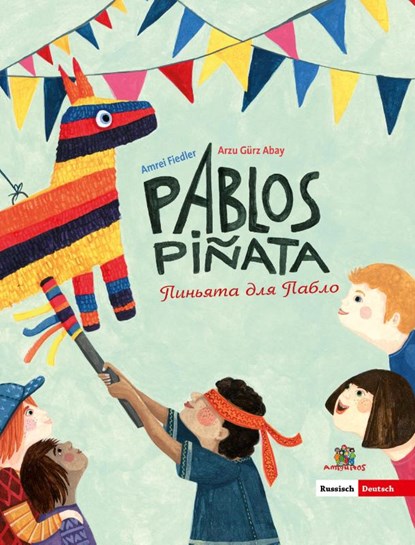 Pablos Piñata, Arzu Gürz Abay - Gebonden - 9783943079722