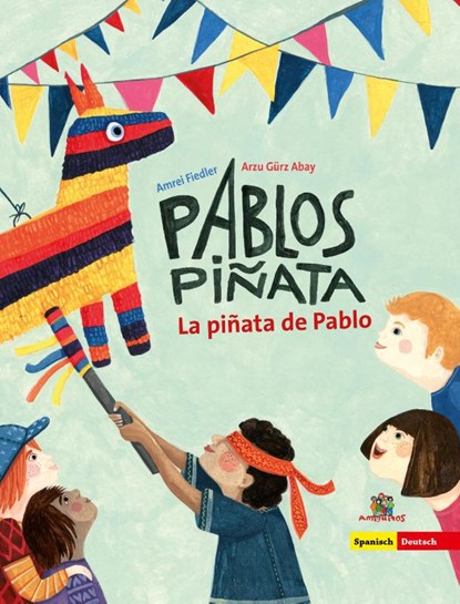 Pablos Piñata, Arzu Gürz Abay - Gebonden - 9783943079739