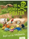 Die Grünen Piraten - Jagd auf die Müllmafia | Poßberg, Andrea ; Böckmann, Corinna | 