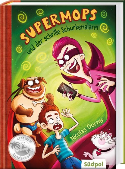 Supermops und der schrille Schurkenalarm, Nicolas Gorny - Gebonden - 9783943086492