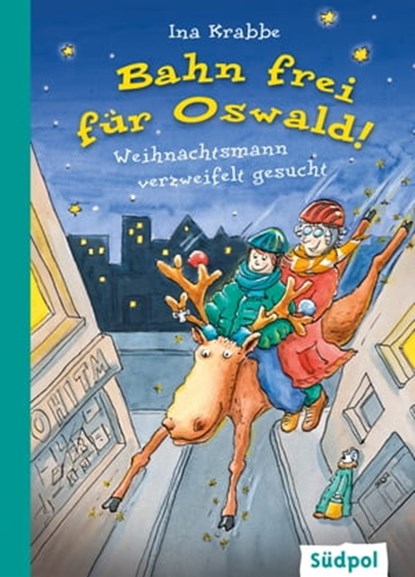 Bahn frei für Oswald! – Weihnachtsmann verzweifelt gesucht, Ina Krabbe - Ebook - 9783943086614