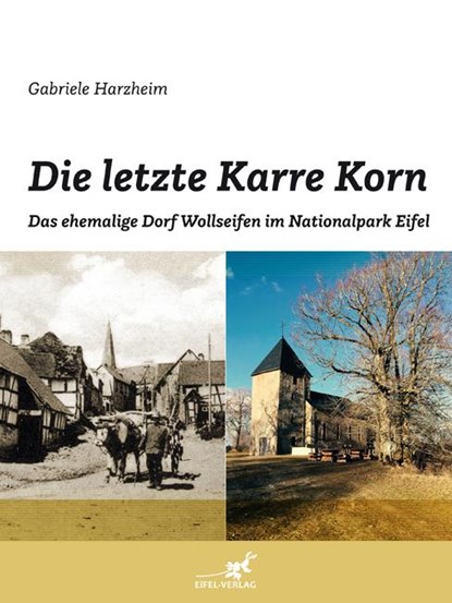 Die letzte Karre Korn, Gabriele Harzheim - Paperback - 9783943123364