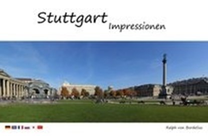Stuttgart Impressionen, BORDELIUS,  Ralph von - Gebonden - 9783943130065