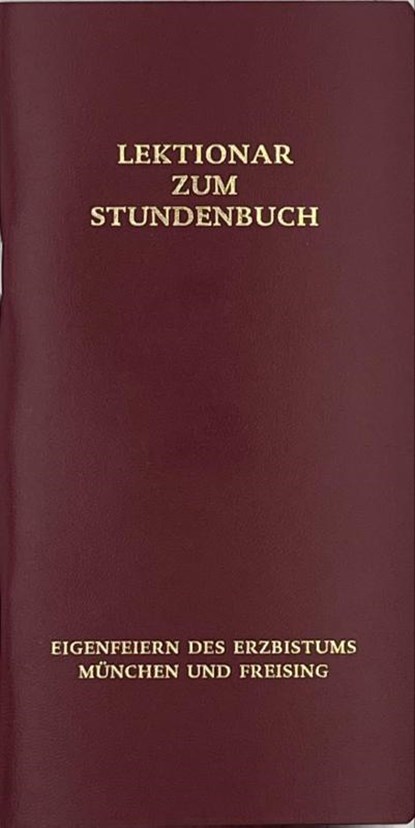 Eigenfeiern des Erzbistums München und Freising, Erzdiözese München und Freising - Gebonden - 9783943135596