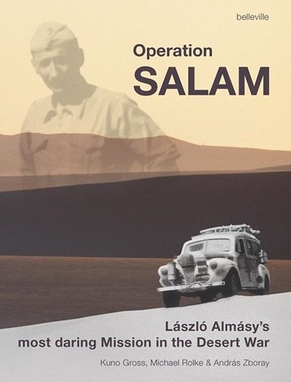 Operation Salam, Kuno Gross ; Michael Rolke ; András Zboray ; László Almásy - Gebonden - 9783943157345