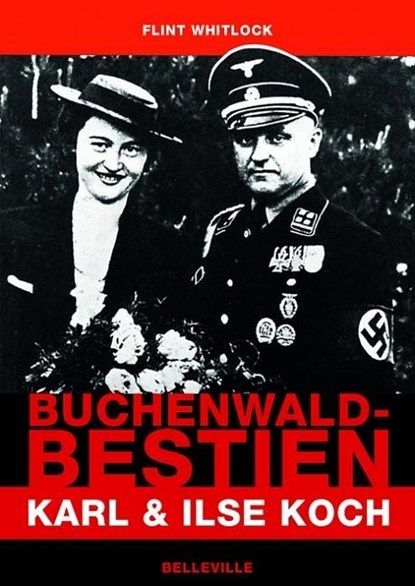 Buchenwald-Bestien, Flint Whitlock - Gebonden - 9783943157994
