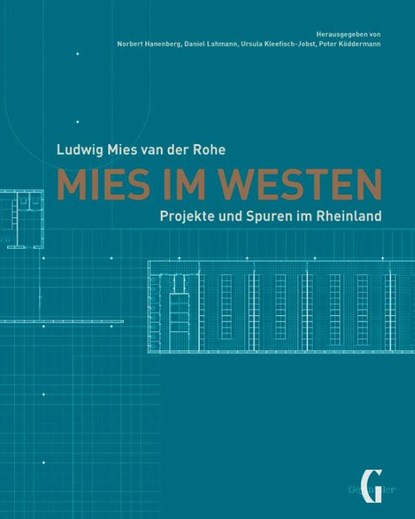 Mies im Westen, Norbert Hanenberg ; Daniel Lohmann ; Ursula Kleefisch-Jobst - Gebonden - 9783943164565