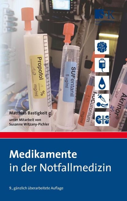 Medikamente in der Notfallmedizin, Matthias Bastigkeit - Paperback - 9783943174946