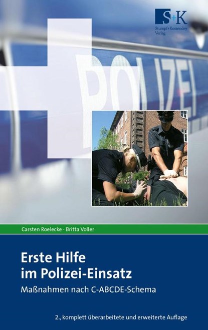 Erste Hilfe im Polizei-Einsatz, Carsten Roelecke ; Britta Voller - Paperback - 9783943174953