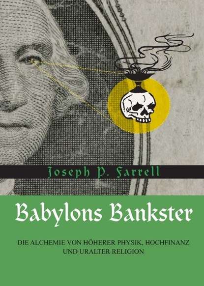 Babylons Bankster, Joseph P. Farrell - Paperback - 9783943238020