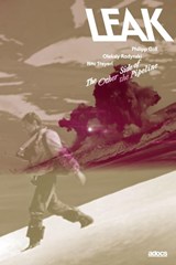 Leak. The Other Side of the Pipeline - Oleksiy Radynski ; Hito Steyerl ; Philipp Goll - 9783943253856