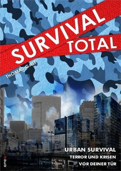 Survival Total (Bd. 2), Thomas Gast - Paperback - 9783943288285