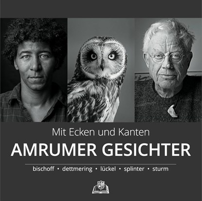 Mit Ecken und Kanten - Amrumer Gesichter, Helmut Splinter ;  Undine Bischoff - Paperback - 9783943307269