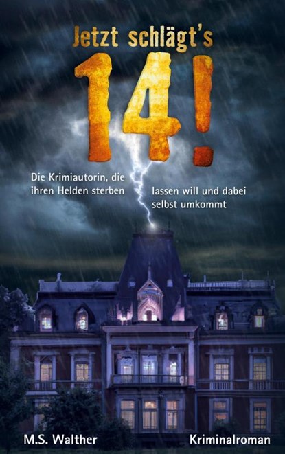 Jetzt schlägt´s 14, M. S. Walther - Paperback - 9783943322699