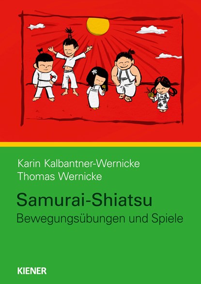 Samurai-Shiatsu, Karin Kalbantner-Wernicke ;  Thomas Wernicke - Paperback - 9783943324228