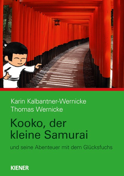 Kooko, der kleine Samurai, Karin Kalbantner-Wernicke ;  Thomas Wernicke - Paperback - 9783943324235