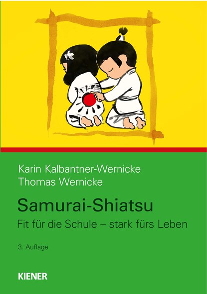 Samurai-Shiatsu, Karin Kalbantner-Wernicke ;  Thomas Wernicke - Paperback - 9783943324440