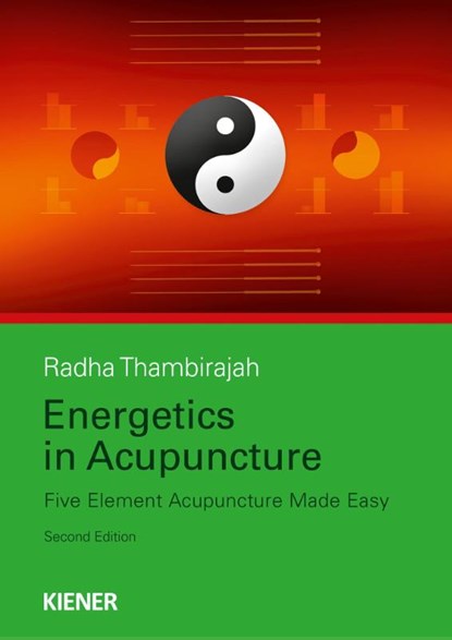 Energetics in Acupuncture, Rhada Thambirajah - Paperback - 9783943324532