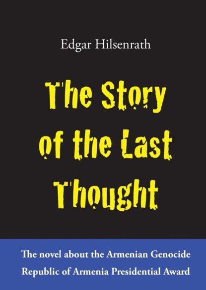 The Story of the Last Thought, Edgar Hilsenrath - Paperback - 9783943334265