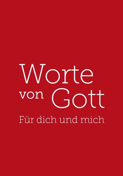 Worte von Gott - Für dich und mich, Franziska C. Schmid - Paperback - 9783943362725