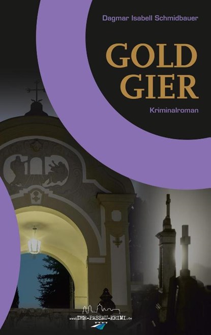 Goldgier, Dagmar Isabell Schmidbauer - Paperback - 9783943395044
