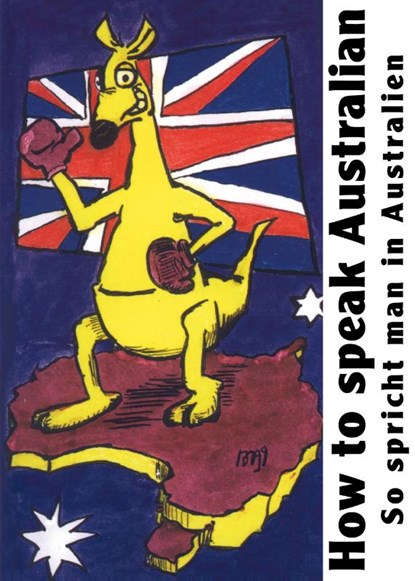 How to speak Australian, Sascha Exner - Paperback - 9783943403008