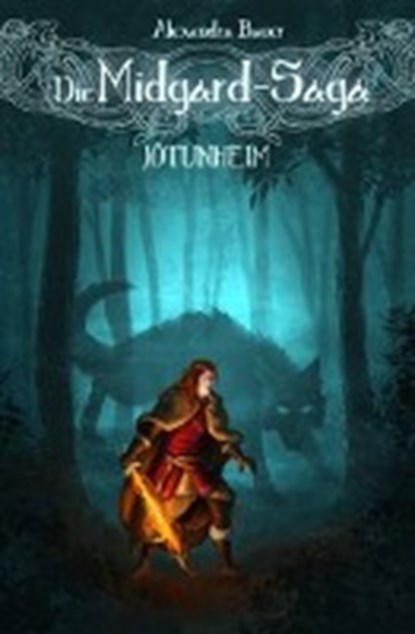 Die Midgard Saga, BAUER,  Alexandra - Paperback - 9783943406436