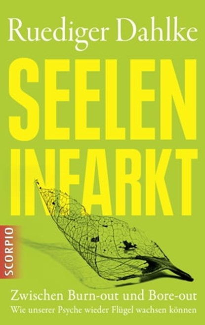 Seeleninfarkt, Dr. Rüdiger Dahlke - Ebook - 9783943416060