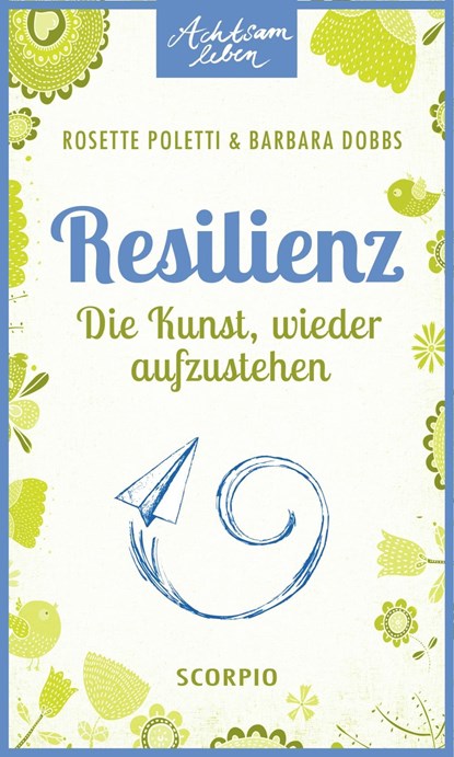 Resilienz, Rosette Poletti ;  Barbara Dobbs - Paperback - 9783943416923