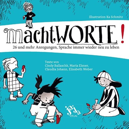 machtWORTE!, Cindy Ballaschk ; Maria Elsner ; Claudia Johann ; Elisabeth Weber - Gebonden - 9783943417203