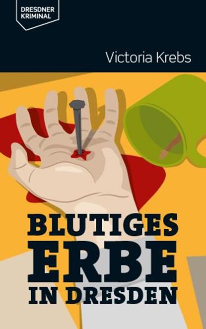 Blutiges Erbe in Dresden, Victoria Krebs - Paperback - 9783943444827