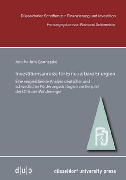 Investitionsanreize für Erneuerbare Energien, CZARNETZKE,  Ann-Kathrin - Gebonden - 9783943460674