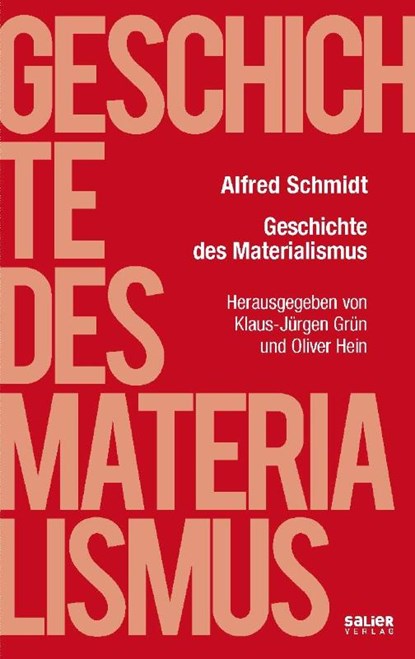 Geschichte des Materialismus, Alfred Schmidt - Paperback - 9783943539738