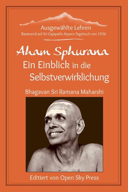 Aham Sphurana - Ein Einblick in die Selbstverwirklichung, Maharshi Ramana - Paperback - 9783943544749