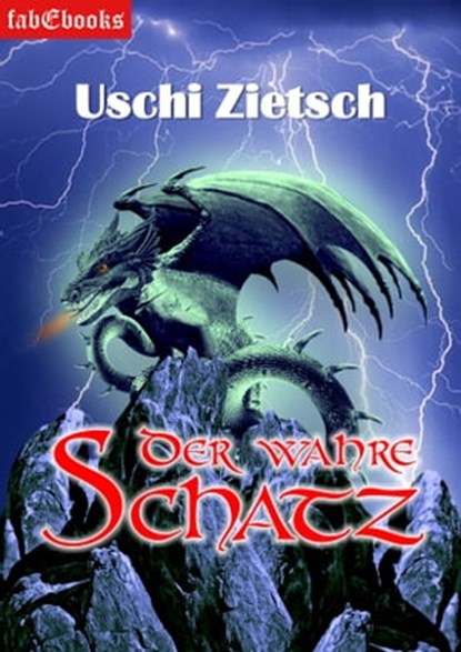 Die Chroniken von Waldsee - Story: Der wahre Schatz, Uschi Zietsch - Ebook - 9783943570199