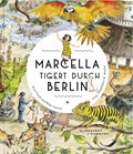 Marcella tigert durch Berlin | Funck, Anne ; Loersch, Philip | 