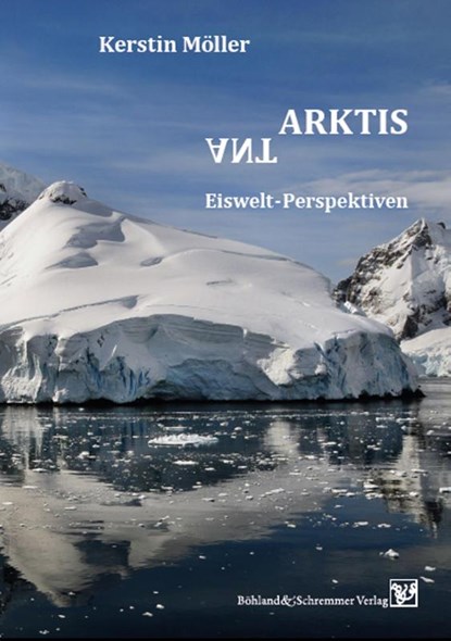 AntArktis, Kerstin Möller - Gebonden - 9783943622256