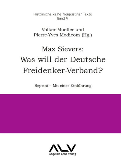 Max Sievers: Was will der Deutsche Freidenker-Verband?, Volker Mueller ; Pierre-Yves Modicom - Gebonden - 9783943624953